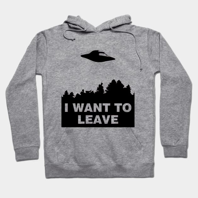 I Want to Leave Hoodie by Skatee